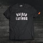 raisedbylatinos_blk_shirt